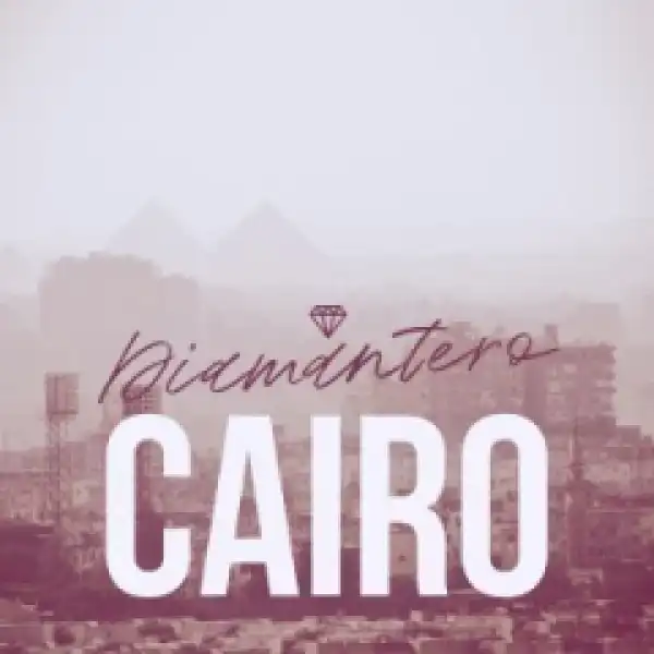 Diamantero - Cairo